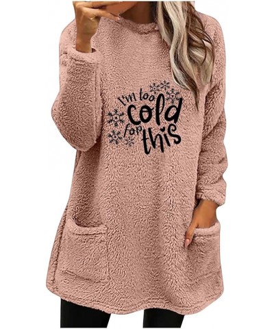 Yes,I'M Still Freezing Me 24:7 Fleece Loungwear Womens Letter Print Pullover Tops Long Sleeve Sweatshirt with Pocket Y4-pink ...