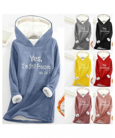 Yes I'm Still Freezing Me 24 7 Fleece Sweatshirts For Women Fuzzy Sherpa Lined Hoodie Winter Warm Pullover Tops 01hot Pink $1...