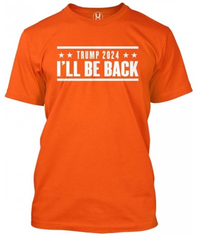 Trump for President - MAGA Republican Men's T-Shirt Orange - I'll Be Back $9.44 T-Shirts