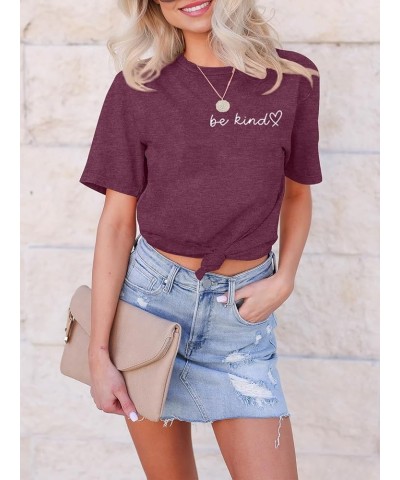 Be Kind Womens T Shirts Cute Graphic Blessed Shirt Short Sleeve Tees Funny Inspirational T-Shirt Teacher Tops A-wine Red $10....