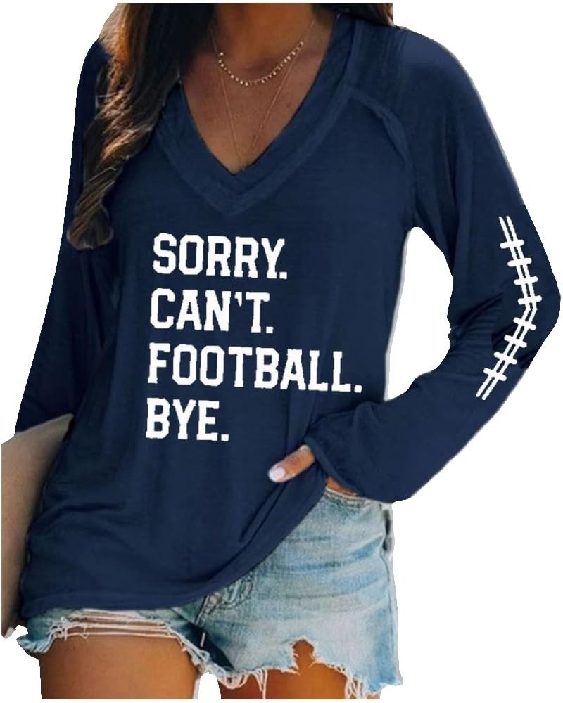 Sorry Can't Football Bye Long Sleeve V-Neck Shirt Gift for Football Lover Can't Football Bye Tee Navy $15.55 T-Shirts