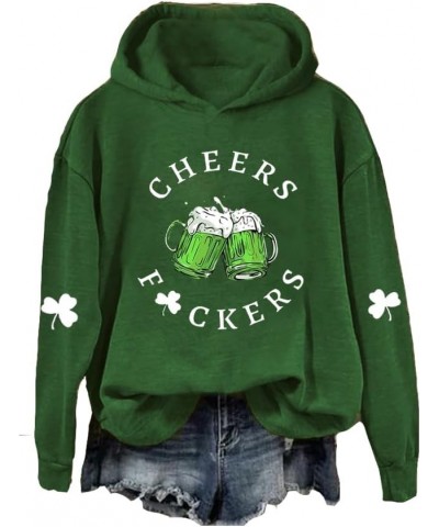 Cheers Fuckers Sweatshirt Long Sleeve St. Patrick'S Day Shirt Funny Hoodie Green $14.21 Hoodies & Sweatshirts