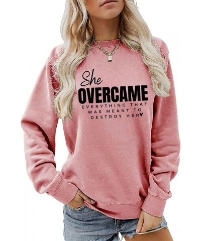 She Overcame Everything That Was Meant To Destroy Her Sweatshirt Letter Printed Long Sleeve Top Baggy Sweatshirts For Women S...