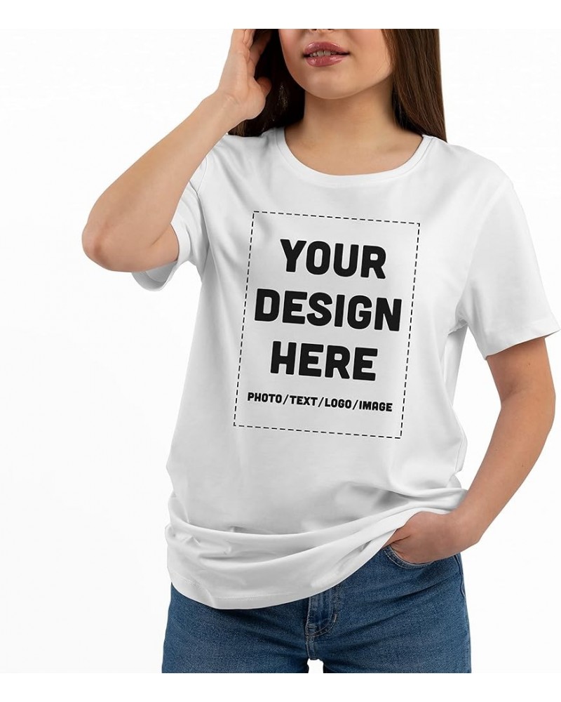 Custom Women's Shirt Design Your Own Ladies Fit T-Shirt - Add Print Text or Image Personalized Soft Cotton Front & Back White...