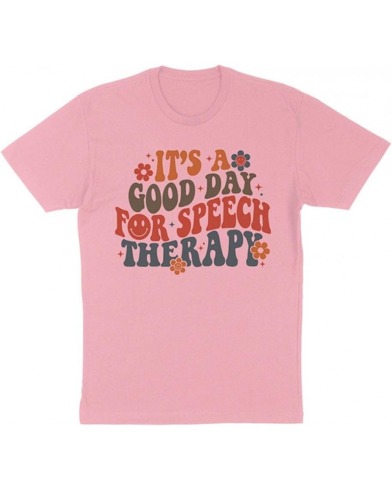 Good Day for Speech Therapy Shirt Unisex Pink $12.74 T-Shirts