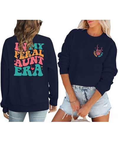 Womens Aunt Sweatshirt In My Feral Aunt Era Shirt Cool Auntie Sweatshirt Women Auntie Gifts Tee Blue $18.36 Hoodies & Sweatsh...